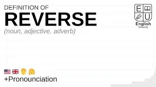 REVERSE meaning, definition & pronunciation | What is REVERSE? | How to say REVERSE