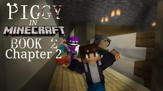 Piggy in Minecraft Book 2 (Chapter 2) 2-Year Anniversary Special!