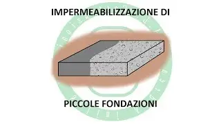 Impermeabilizzazione di Piccole Fondazioni