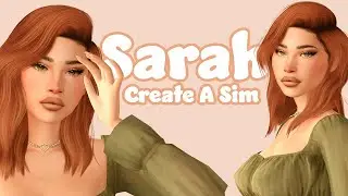 Create A Sim "Sarah"