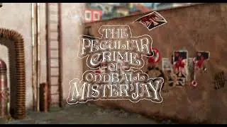 The Peculiar Crime of Oddball Mr Jay by Bruno Caetano (trailer)