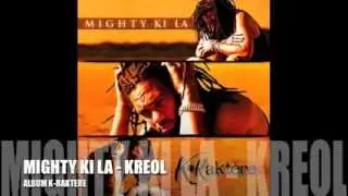 MAKING THE RIDDIM #7 -   MIGHTY KI LA _ KREOL (ALBUM K-RAKTERE)