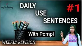 Daily use sentences | Spoken English | Englix Academy | Pompi Das #1