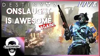 🔴 DESTINY 2 [PC] - Onslaught is fun again?!