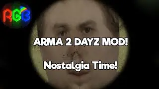 🔴DAYZ | ARMA 2 DAYZ MOD!