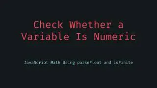 🎥 Check If a Variable Is Numeric in JavaScript  Simple Validation Function