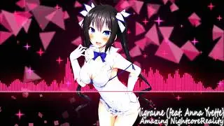 Nightcore - Ellis - Migraine (feat. Anna Yvette)❤️