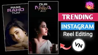 Trending Lyrics Video Editing | Vn App Viral Reel Template Code😎