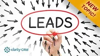 Jan 2021: MAKING THE MOST OF THE LEADS MODULE