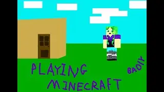 playing Minecraft part 4, nothing happens