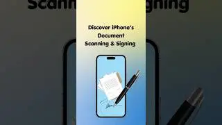 Discover iPhone’s Document Scanning & Signing! 