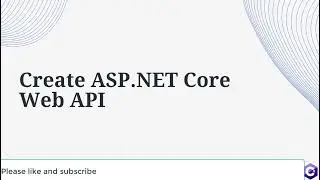 How to Create New ASPNET Core Web API Part #1