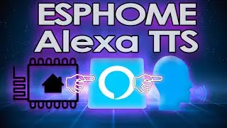 ESPHome and Alexa TTS - Basic and Advanced