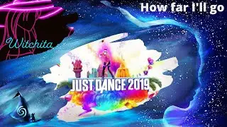 Just Dance® 2019 - How far I'll go from Disney’s Moana