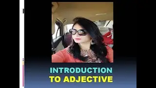 Introduction to adjectives