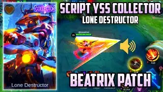 Script Skin Yss Collector Lone Destructor - Beatrix Patch