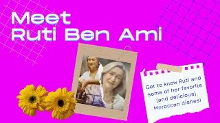 Meet Ruti: An Israeli-Moroccan Israel story