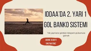 İddaa'da İnplayguru İLE 2. YARI 1 GOL BANKO SİSTEMİ ( VİDEOYU BEĞENMEYİ UNUTMAYINIZ )