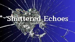 Introverted - Shattered Echoes (Song Lyrics)