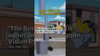 moment sejarah yang sudah diprediksi simpson sejak lama #simpsons #predictions #applevisionpro
