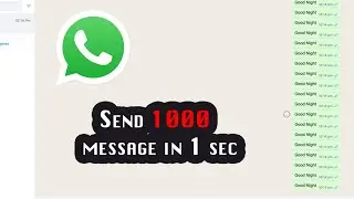 Spam 😡 Any Whatsapp Message In 1 Click Using This Trick
