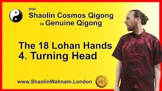 Qigong - 18 Lohan Hands #04 Turning Head - School Principal Grandmaster Wong Kiew Kit