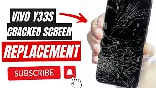 Vivo Y21 | Vivo Y21s | Vivo Y21T | Vivo Y33s Cracked Phone Screen, Restoring Destroyed Phone