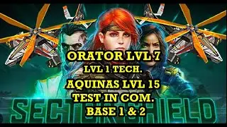 WAR COMMANDER - ORATOR LVL 7 & AQUINAS LVL15 TEST IN COMMANDER BASE 1 & 2
