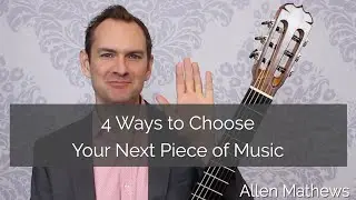4 Ways to Choose Your Next Piece of Music
