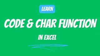 16.10 CODE & CHAR function in Excel