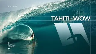 The Greatest Show on Earth - June 2024 - Teahupoo Tahiti - WoW Part 2