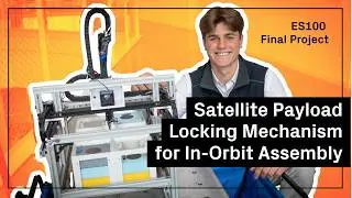 Building Satellites in Space: A Harvard Undergrad Engineering Project