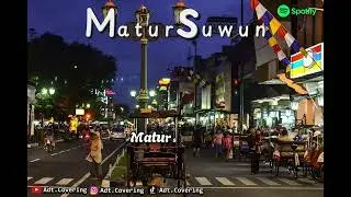 ADT - MATURSUWUN | LIRIK VIDEO