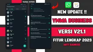 🈯YMWHATSAPP BUSINESS V23.0 TERBARU 2023 !! YMWA BUSINESS VERSI TERBARU 2023