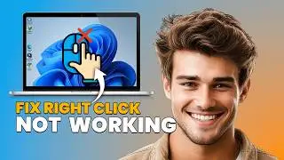 How to Fix Right Click Menu Not Working in Windows 11 (Easy Fix!)