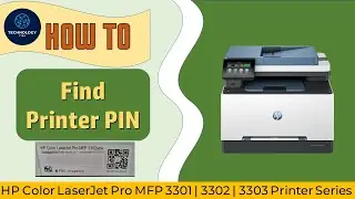 HP Color LaserJet Pro MFP 3301 | 3302 | 3303 Printer Series : How to find Printer PIN