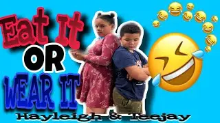 Eat it or Wear it Challenge| The Gr8t Gee Family