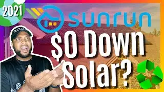0 Down Solar 2021 | Sunrun Solar | Switching To Sunrun Solar | Sunrun Reviews | Go Solar With Sunrun