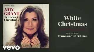 Amy Grant - White Christmas