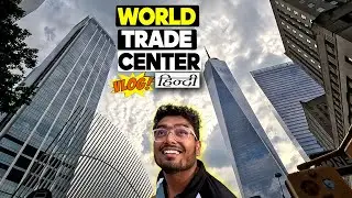 New York | World Trade Center | Downtown Walk | Vlog in Hindi