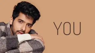 Armaan Malik - You (Lyrics)