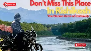 Marine Drive Se Forest Ride Tak: Rishikesh to Delhi Ka Ultimate Journey!
