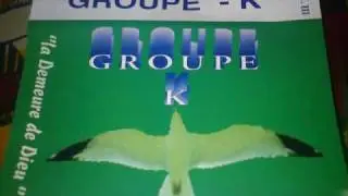 GROUPE K  /  La demeure de Dieu (Alvine)