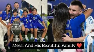 Lionel Messi And His Family With The Copa America Trophy 🏆❤️ Happy Family