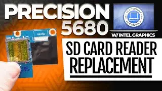 How To Replace Your SD Card Reader Daughterboard | Dell Precision 5680 W/ Intel Graphics