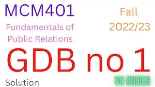 MCM401 GDB Solution 2023 / MCM401 GDB 1 Solution Fall2022 / MCM401 Gdb 2023 