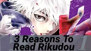 3 Reasons Why You Should Read The Manga Rikudou