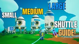 Astroneer Shuttle Guide: Small vs Medium vs Large!