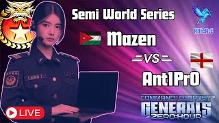 🔴 Live Command and Conquer, Zero Hour 16gmt Mazen vs Ant1Pr0 Semi World Series Big 1v1 Action!