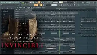 Two Steps from Hell - Heart of Courage [LILTOO Remake] FL STUDIO
